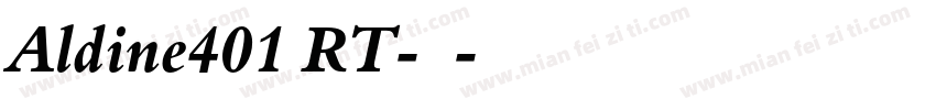Aldine401 RT-粗体字体转换